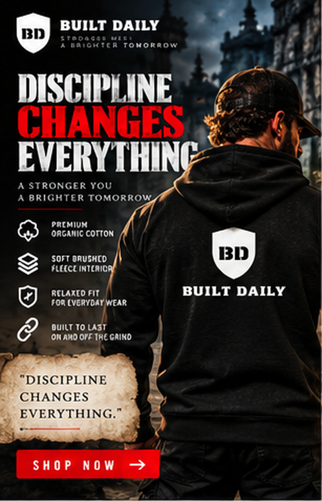 Built Daily Shield Hoodie: Discipline changes everything