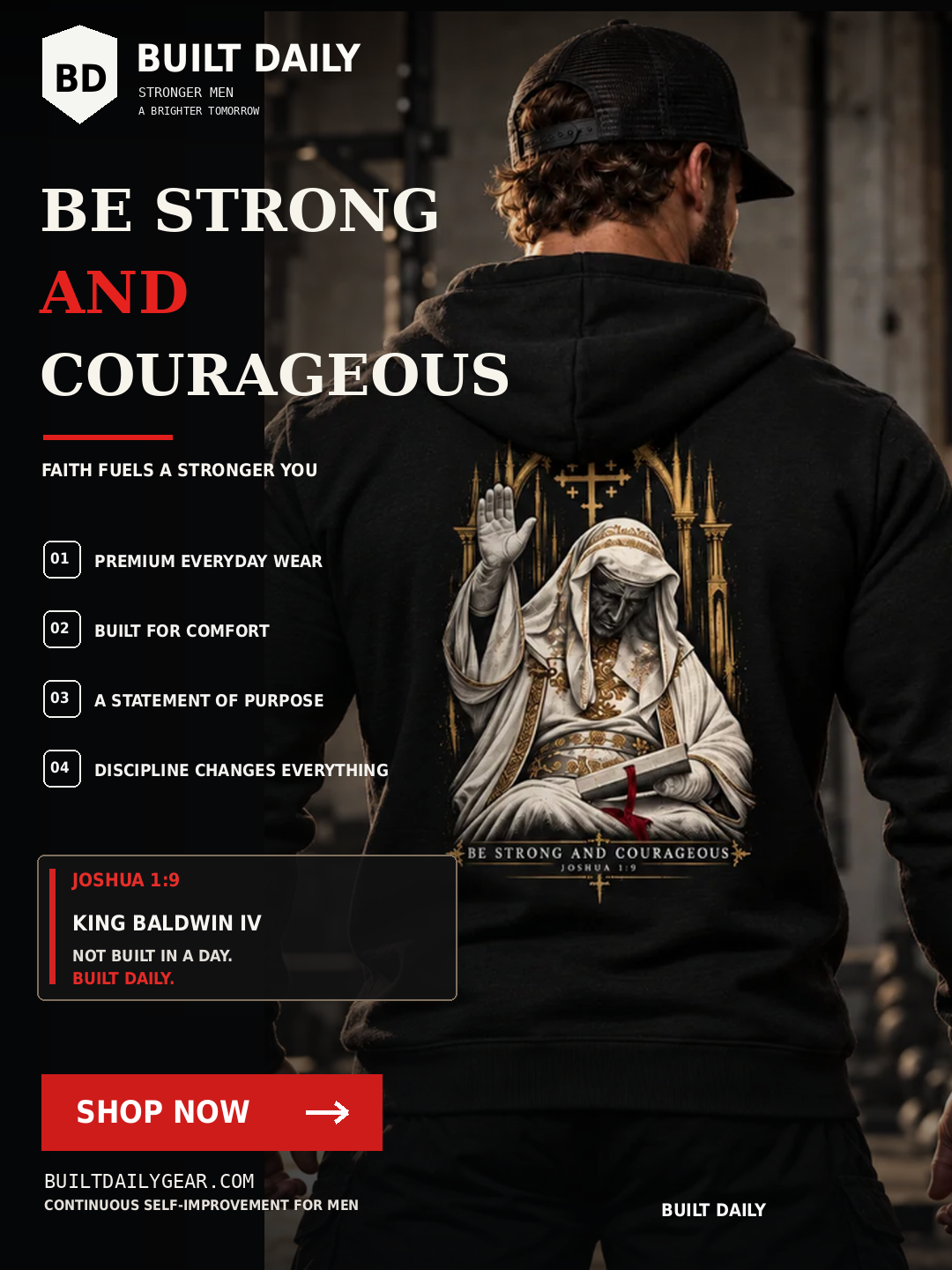 King Baldwin Hoodie: Be strong and courageous